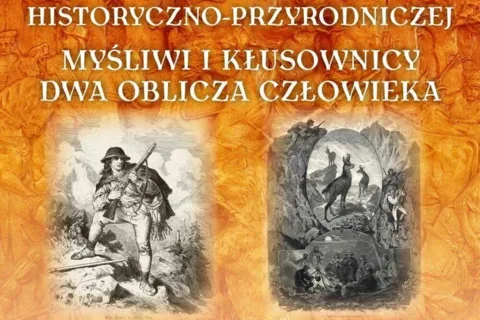 Wernisaż wystawy historyczno-przyrodniczej „Myśliwi i kłusownicy – dwa oblicza człowieka”