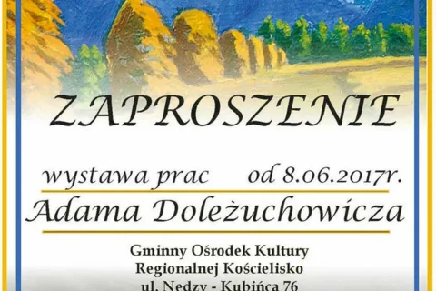 Wernisaż twórczości Ś.p. Adama Doleżuchowicza