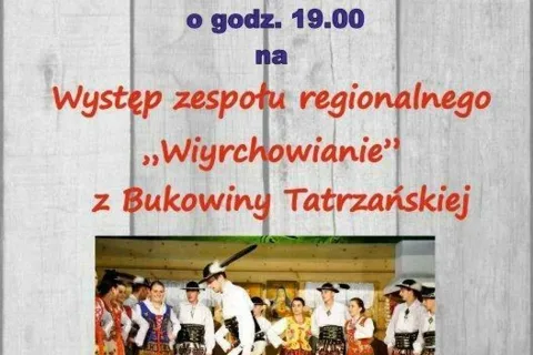 Występ zespołu regionalnego „Wiyrchowianie”