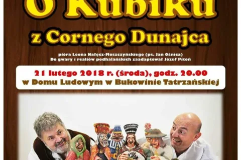 Sztuka teatralna „O Kubiku z Cornego Dunajca”