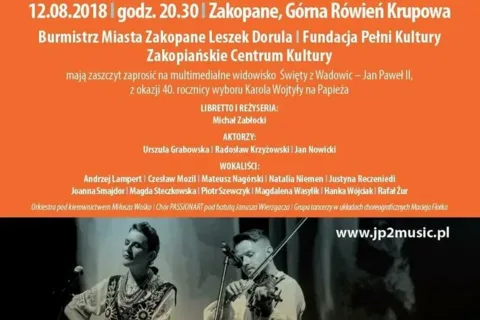 „Święty z Wadowic - Jan Paweł II" widowisko multimedialne w Zakopanem