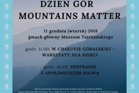 MIĘDZYNARODOWY DZIEŃ GÓR – MOUNTAINS MATTER!