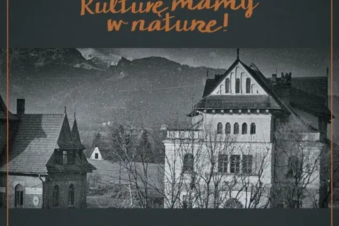 130 LAT MUZEUM TATRZAŃSKIEGO - premiera krótkometrażowego filmu Bartka Solika "Kulturę mamy w naturze"