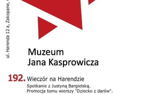 192. Wieczór na Harendzie. Spotkanie z Justyną Bargielską