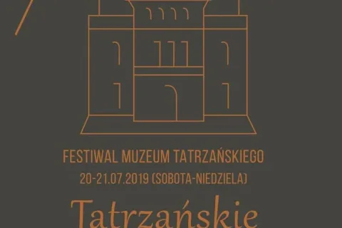FESTIWAL MUZEUM TATRZAŃSKIEGO TATRZAŃSKIE MUSEALIA