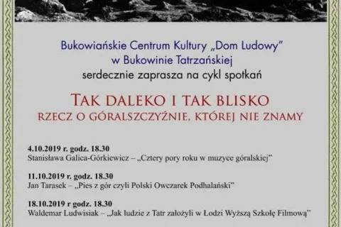 Tak daleko i tak blisko – rzecz o góralszczyźnie, której nie znamy