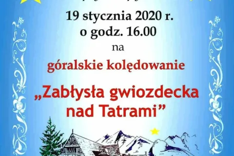 Góralskie kolędowanie "Zabłysła gwiozdecka nad Tatrami"