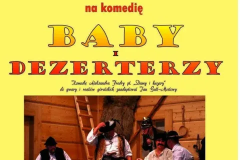 Sztuka teatralna "Baby i dezerterzy"