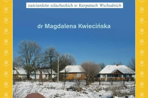 Kresy zaścianków szlacheckich w Karpatach Wschodnich