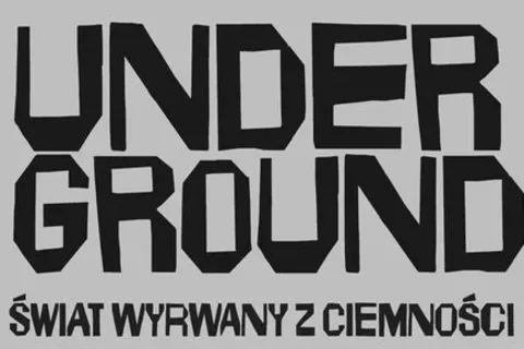 Wystawa ,,Underground – świat wyrwany z ciemności”