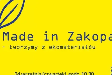 Made in Zakopane – tworzymy z ekomateriałów