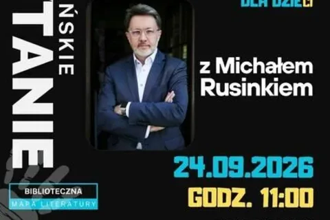 Spotkanie autorskie dla dzieci z Michałem Rusinkiem