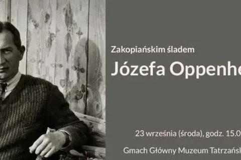 Zakopiańskim śladem Józefa Oppenheima