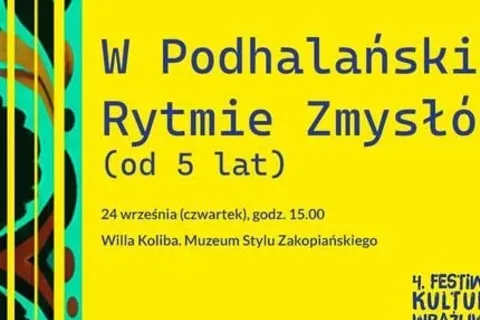 W Podhalańskim Rytmie Zmysłów (od 5 lat)