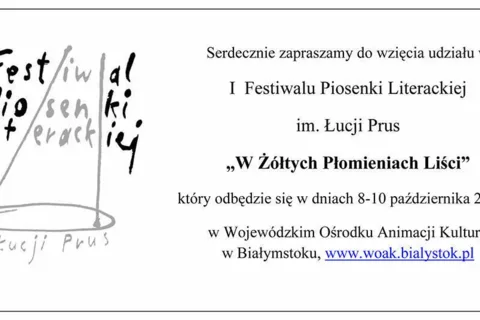 I Festiwal Piosenki Literackiej im. Łucji Prus „W Żółtych Płomieniach Liści”