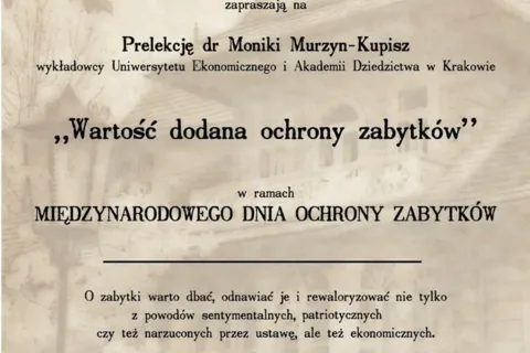 Prelekcja "Wartość dodana ochrony zabytków"