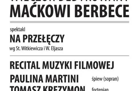 Zaproszenie Fundacji Witkacego na wieczór dedykowany Maciejowi Berbece