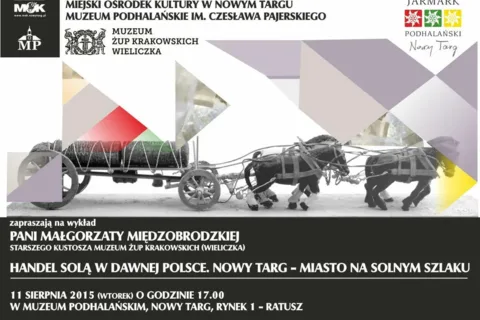 Handel solą w dawnej Polsce. Nowy Targ - miasto na solnym szlaku