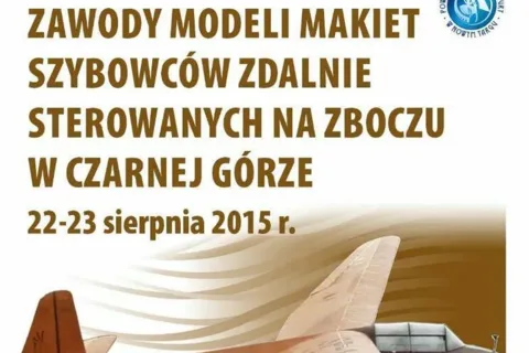 X Ogólnopolskie Zawody Modeli Makiet Szybowców Zdalnie Sterowanych na Zboczu w Czarnej Górze