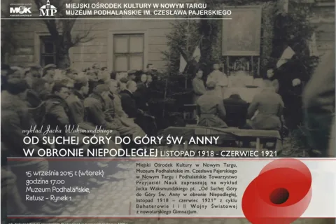 Wykład Jacka Waksmundzkiego pt. „Od Suchej Góry do Góry Św. Anny w obronie Niepodległej, listopad 19