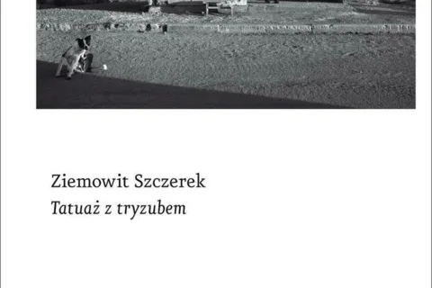 SPOTKANIE Z ZIEMOWITEM SZCZERKIEM