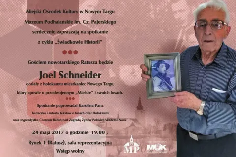 "Świadkowie historii" - Joel Schneider, ocalały z holokaustu mieszkaniec Nowego Targu