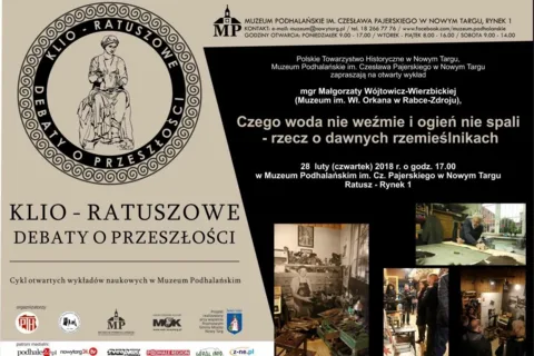 Czego woda nie weźmie i ogień nie spali - rzecz o dawnych rzemieślnikach