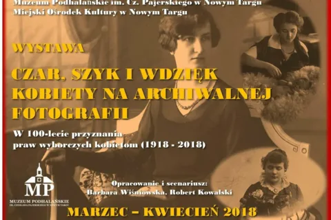 Wystawa "Czar, szyk i wdzięk - kobiety na archiwalnej fotografii"