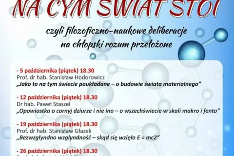 NA CYM ŚWIAT STOI – czyli filozoficzno-naukowe deliberacje na chłopski rozum przełożone