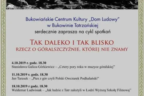 Tak daleko i tak blisko – rzecz o góralszczyźnie, której nie znamy