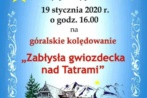 Góralskie kolędowanie "Zabłysła gwiozdecka nad Tatrami"