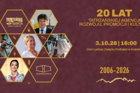 Jubileusz 20-lecia Tatrzańskiej Agencji Rozwoju, Promocji i Kultury