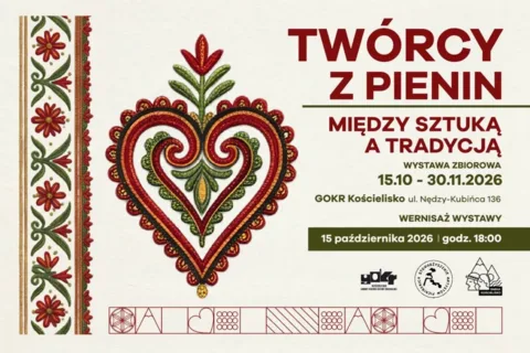 TWÓRCY Z PIENIN - Wystawa zbiorowa
