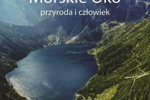 Książka "Morskie Oko - przyroda i człowiek"