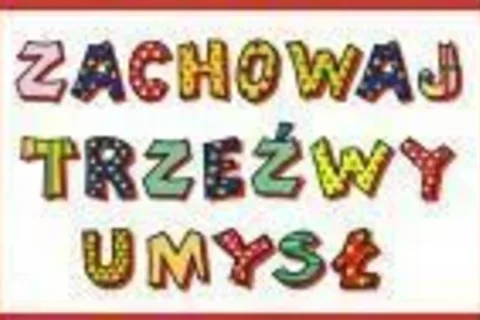 Kampania społeczna „Zachowaj Trzeźwy Umysł”