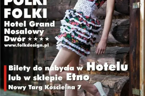 Polki Folki w Hotelu Grand Nosalowy Dwór