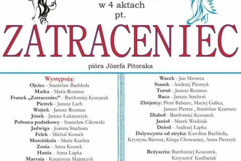 Sztuka teatralna pt. "Zatraceniec"