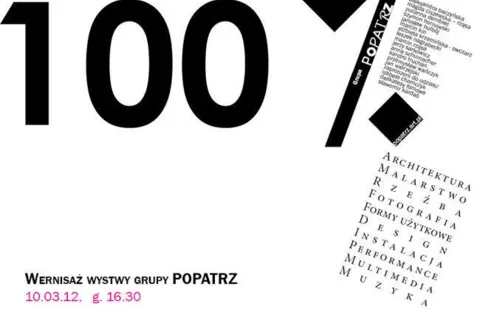 Zaproszenie na wystawę grupy Popatrz "100%"