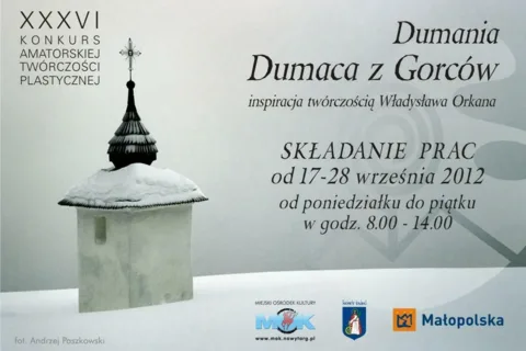 „Dumania Dumaca z Gorców” - XXXVI Konkurs Amatorskiej Twórczości Plastycznej