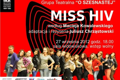 Miss HIV – Grupa „O szesnastej” zaprasza