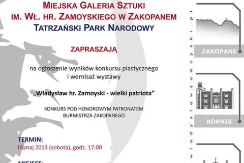 Ogłoszenie wyników konkursu plastycznego i wernisaż wystawy „Władysław hr. Zamoyski - wielki patriot
