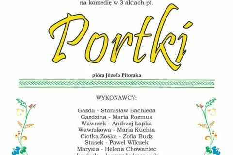 Komedia w 3 aktach pt.: PORTKI