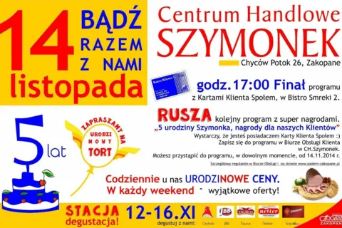 Społem Zakopane zaprasza na 5 urodziny Centrum Handlowego Szymonek