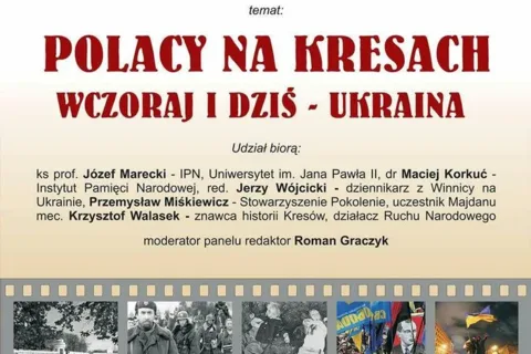Spotkanie z historią: Polacy na Kresach wczoraj i dziś – Ukraina