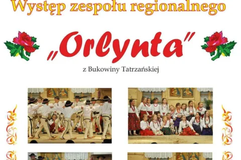 Występ zespołu regionalnego „Orlynta” z Bukowiny Tatrzańskiej