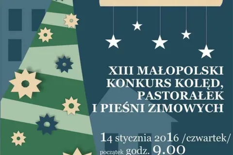 XIII Małopolski Konkurs Kolęd, Pastorałek i Pieśni Zimowych