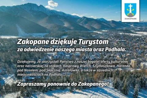 Zakopane dziękuje Turystom za odwiedzenie naszego miasta oraz Podhala