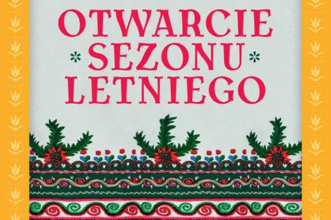 OTWARCIE SEZONU LETNIEGO