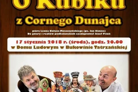 Sztuka teatralna „O Kubiku z Cornego Dunajca”