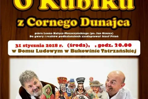 Sztuka teatralna „O Kubiku z Cornego Dunajca”